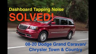 Dodge Grand Caravan Chrysler Town & Country Clicking Tapping Noise Behind Dash FIXED! 08-14
