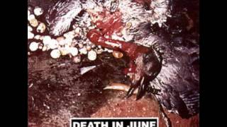 death in june   Till The Living Flesh Is Burned