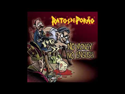 Ratos de Porão - No Money No English (full album)