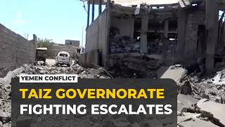 Taiz fighting escalates: Coastal areas in Yemen come under pressure