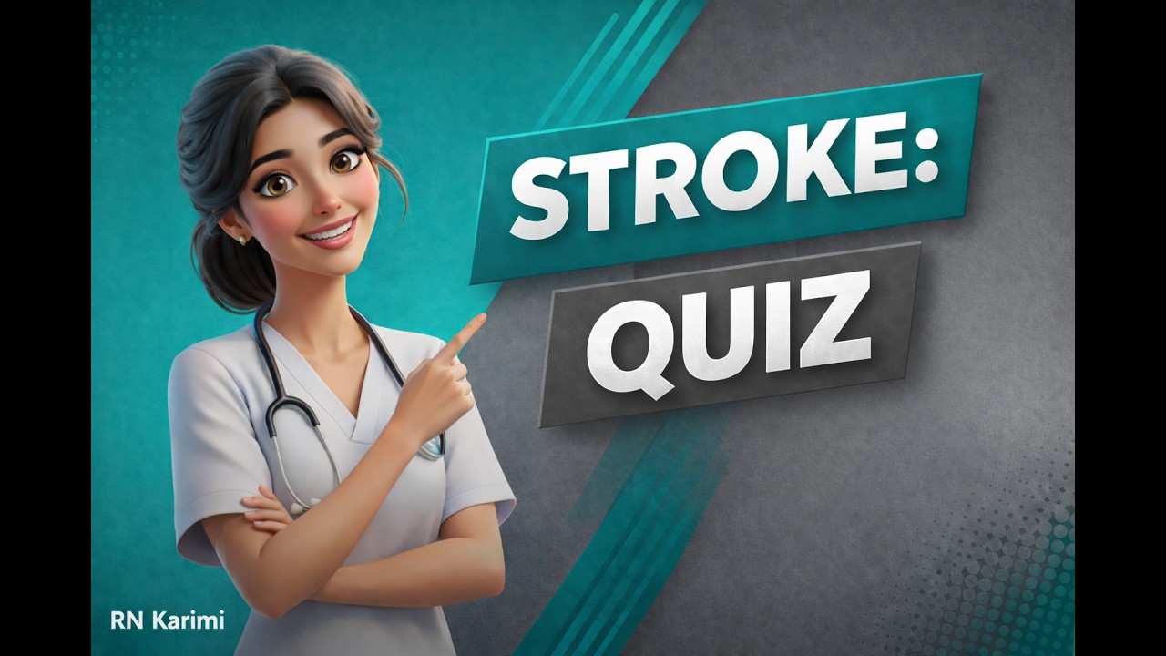 STROKE: QUIZ!!