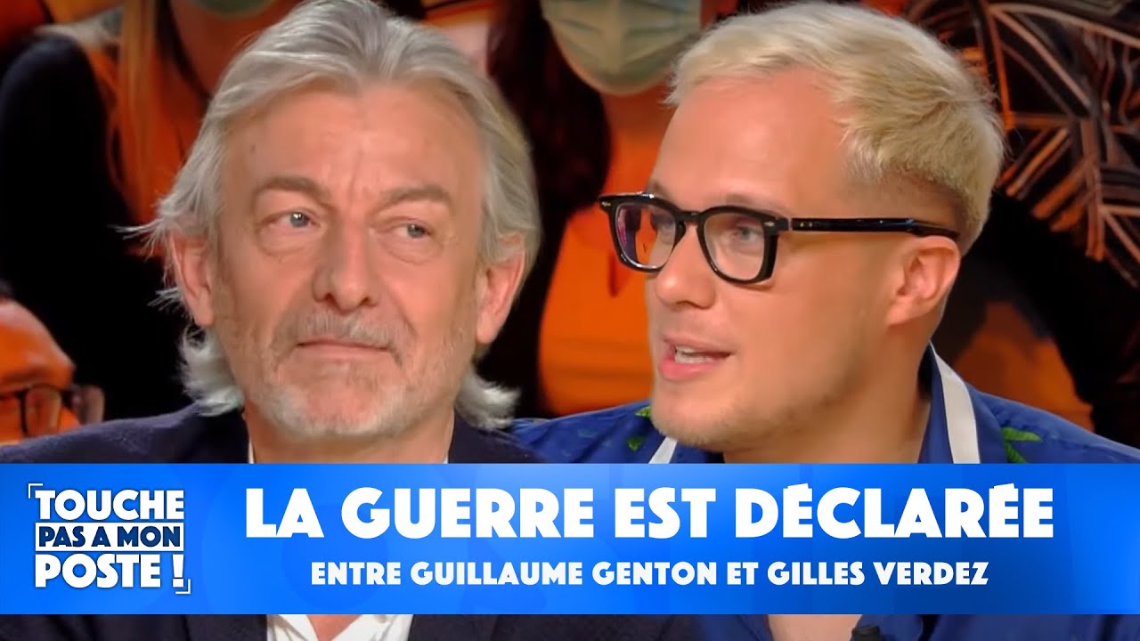 La guerre est déclarée entre Guillaume Genton et Gilles Verdez !