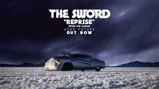 The Sword - Reprise (Audio)