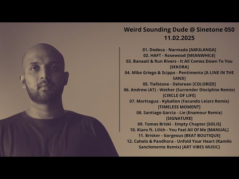 Weird Sounding Dude @ Sinetone 050 11.02.2025 with tracklist