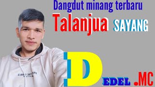 Download lagu Dedel MC Talanjuau Sayang Dangdut Minang Terbaru 2025 Live Mister Dolar musik mp3 Download lagu Dedel MC Talanjuau Sayang Dangdut Minang Terbaru 2025 Live Mister Dolar musik mp3