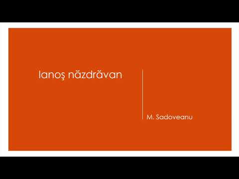 Ianos nazdravan de M  Sadoveanu