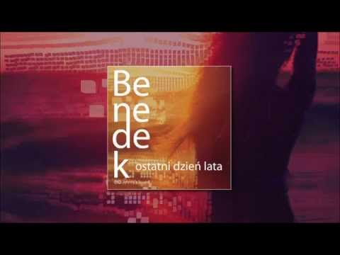 Benedek - Ostatni Dzień Lata (official audio)