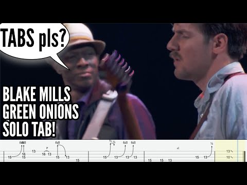 Blake Mills - Green Onions Solo TAB!