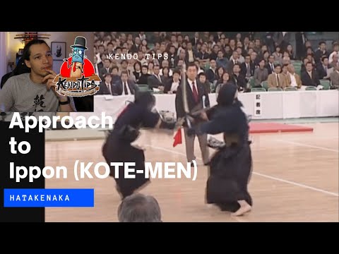 Kendo Tips: Approach to ippon / Waza Breakdown  HATAKENAKA ( Kote-men)