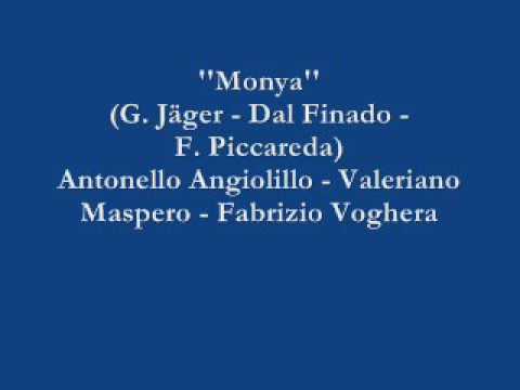 Monya - Antonello Angiolillo / Valeriano Maspero / Fabrizio Voghera