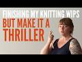 I Turned My Knitting Vlog Into a Thriller/Horror Movie (NO GORE AT ALL - NOTHING GROSS WILL HAPPEN)