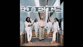 The Jets - Make It Real  HQ (Audio)