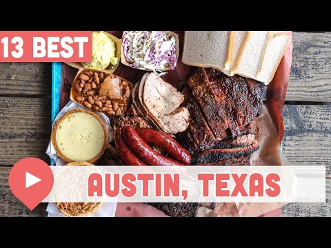 13 Best Restaurants in Austin, Texas