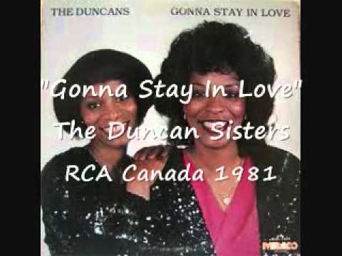Gonna Stay In Love - The Duncan Sister   (RCA Canada) 1981