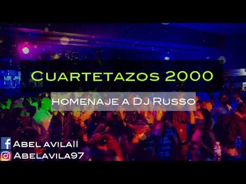 CUARTETAZOS 2000 (Homenaje a mi hermano) [Dj Russo Ft Dj Abel Avila - Start Sound 14]