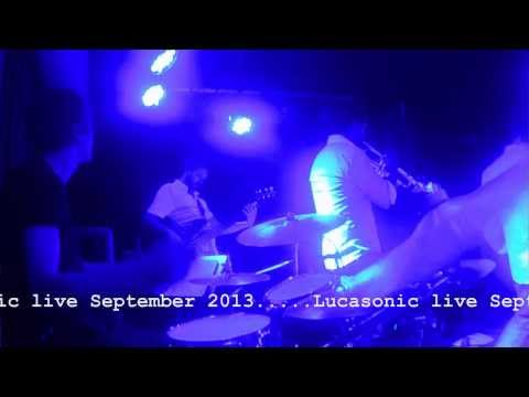 LUCASONIC LIVE 2013 Teaser