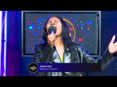 Aviwe Zaci - bhekani ezulwini
