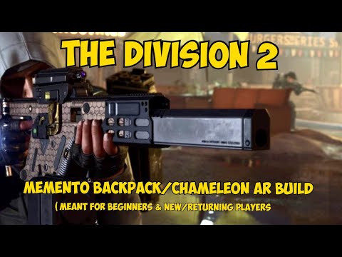 THE DIVISION 2 | SOLO PVE BUILD | CHAMELEON | MEMENTO | ASSAULT RIFLE