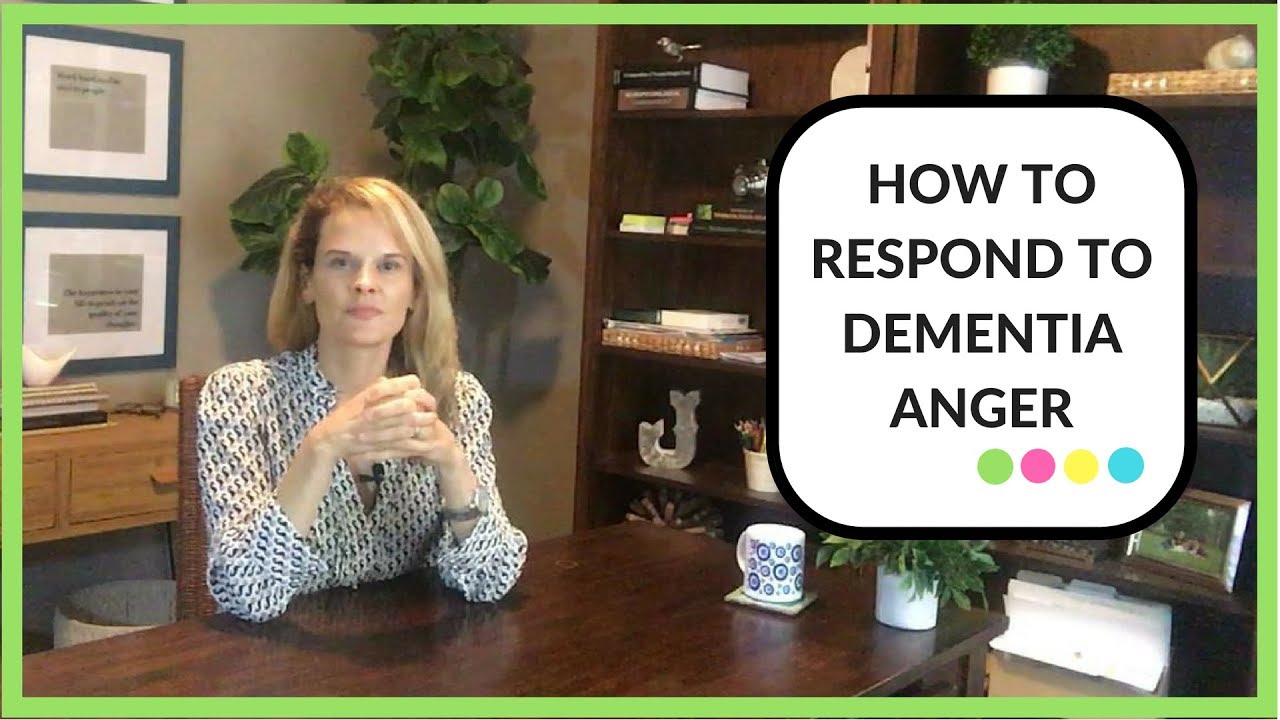 10 tips for responding to dementia anger