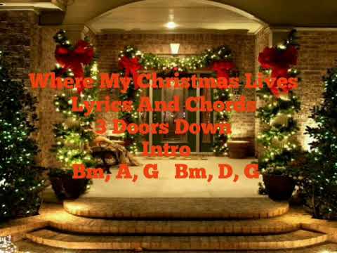 Where My Christmas Lives - 3 Doors Down