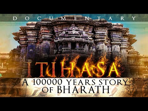 ITHIHASA | A 100000 Years Story of BHARATH |  Documentary | English subtitles | Bharat Varsh Project