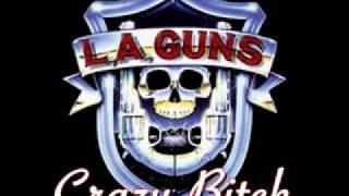 L.A. Guns - Crazy Bitch