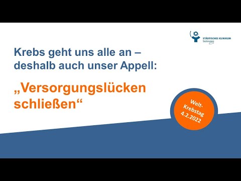 Weltkrebstag 2022: "Versorgungslücken schließen"