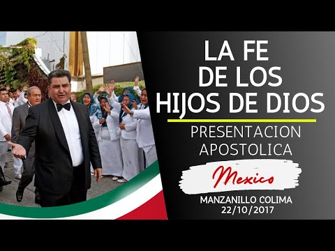 LA FE HIJOS DE DIOS, PRESENTACION APOSTOLICA DE NAASON JOAQUIN EN MANZANILLO, COLIMA.