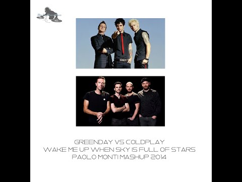 Greenday VS Coldplay - Wake me up when sky is full of stars - Paolo Monti mashup 2014