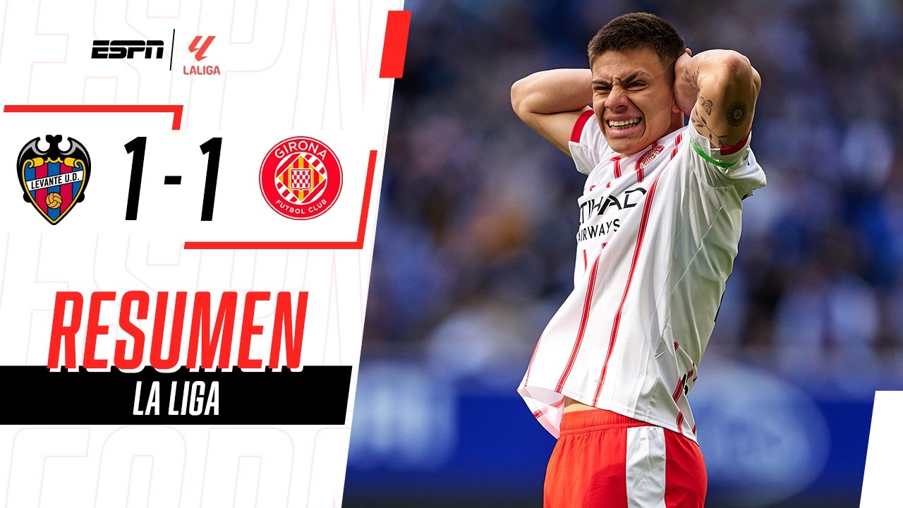 EL GIRONA DE ECHEVERRI Y GAZZANIGA NO PUDO IMPONERSE EN VALENCIA | Levante 1-1 Girona | RESUMEN