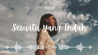 Download lagu Sesuatu Yang Indah - Padi | Released 2001 | Album Sesuatu Yang Tertunda mp3