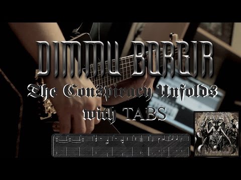 Dimmu Borgir - The Conspiracy Unfolds (guitar cover with tabs)
