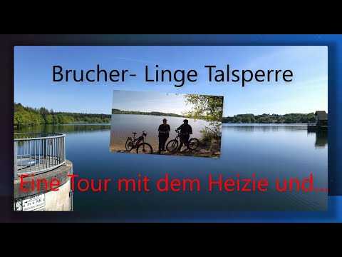 Brucher Linge Talsperre bei Marienheide/ Gummersbach, eine kleine Radtour.