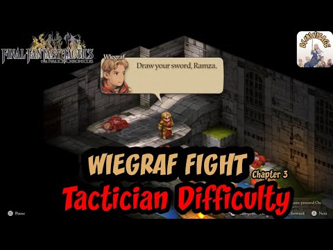 Final Fantasy Tactics Ivalice Chronicles: Wiegraf Fight [Tactician Difficulty] | Playthrough