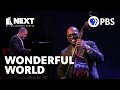 "What A Wonderful World" performed by Jason Moran & Christian McBride | Next at the Kennedy Center
