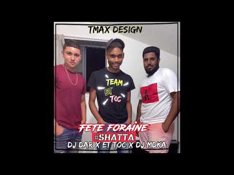FÊTE FORAINE SHATTA - DJ DAR X ET TOC X DJ MDKA #tiktok