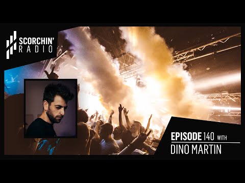 Scorchin' Radio 140 - Dino Martin
