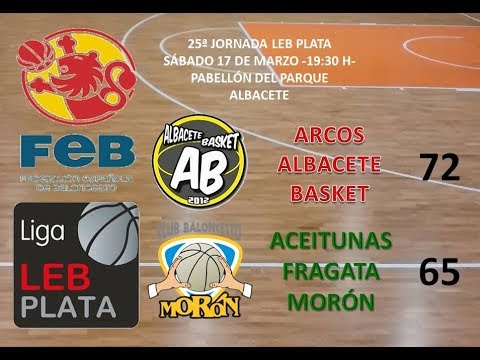 Arcos Albacete Basket vs. Aceitunas Fragata Morón