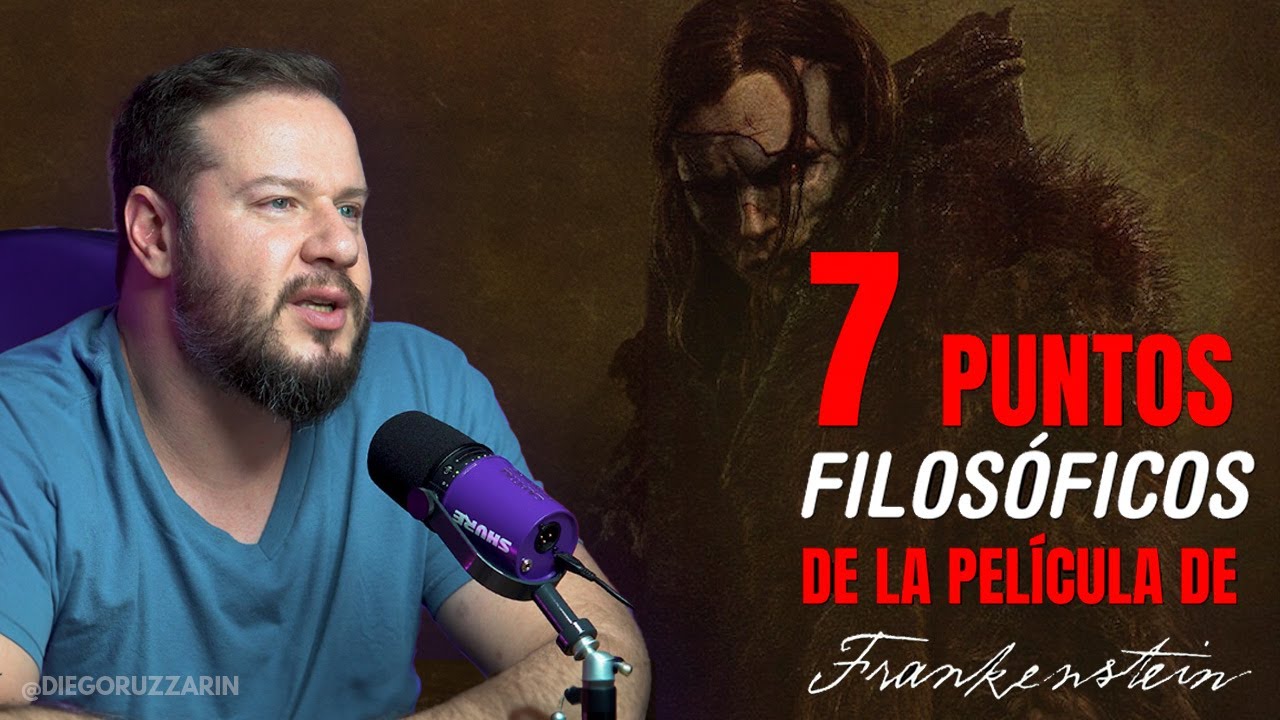 7 Puntos Filosóficos de la película Frankenstein de Guillermo del Toro | Análisis Diego Ruzzarin