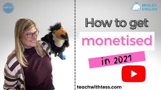 How to get monetised in 2021