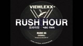 Rude 66 - Overkill