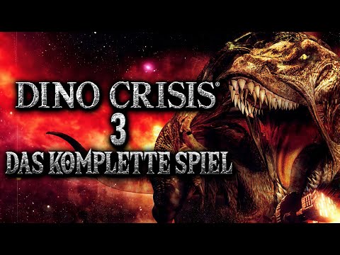 Dino Crisis 3 - Das KOMPLETTE Spiel!