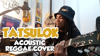 Tatsulok by Buklod / Bamboo (acoustic reggae cover)