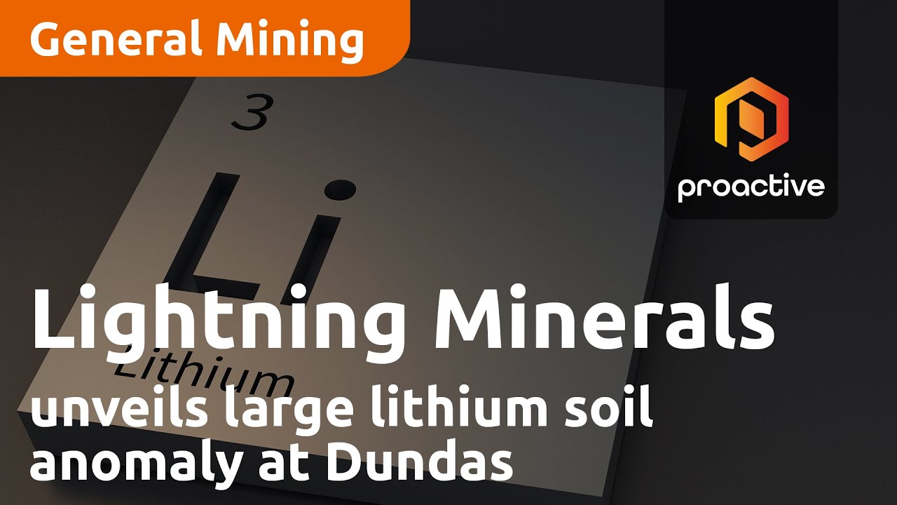 Lightning Minerals unveils large lithium soil anomaly at Dundas