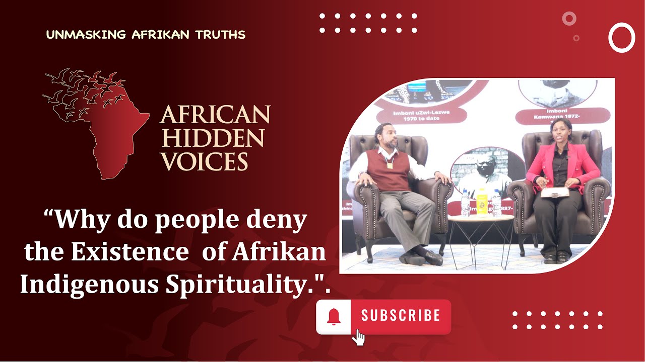 Why do people deny the Existence of African Indigenous Spirituality?