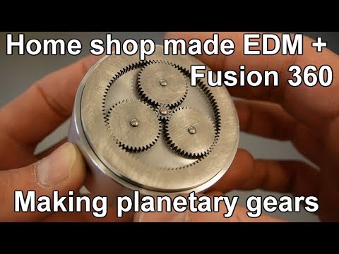 Home shop made EDM + Fusion 360 : Making planetary gears