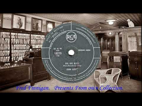 John Gordy - Bye Bye Blues(1954)
