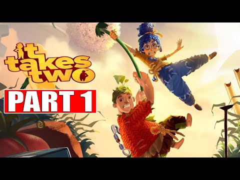IT TAKES TWO Gameplay German Part 1 German Walkthrough IT TAKES TWO Deutsch