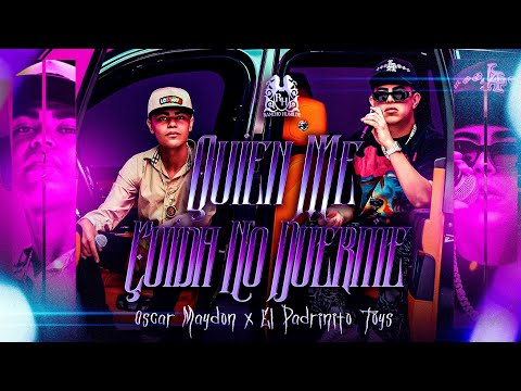Oscar Maydon x El Padrinito Toys - Quien Me Cuida No Duerme [Official Video]
