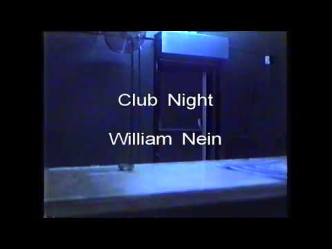 William Nein - Club Night (2019)